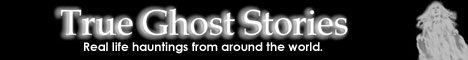 Real ghost stories and actual hauntings from around the world